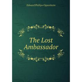 

Книга The Lost Ambassador