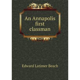 

Книга An Annapolis first classman