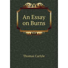 

Книга An Essay on Burns