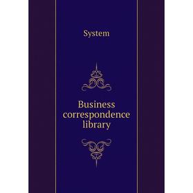 

Книга Business correspondence library