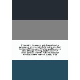 

Книга Pyrometry; the papers and discussion of a symposium on pyrometry held by the American Institute of Mining and Metallurgical Engineers at its Chi