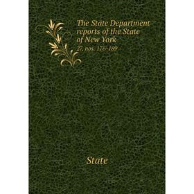 

Книга The State Department reports of the State of New York 27, nos. 176-189