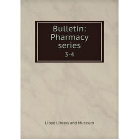 

Книга Bulletin: Pharmacy series 3-4