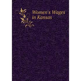 

Книга Women's Wages in Kansas