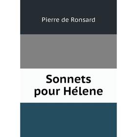 

Книга Sonnets pour Hélene