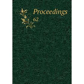 

Книга Proceedings 62