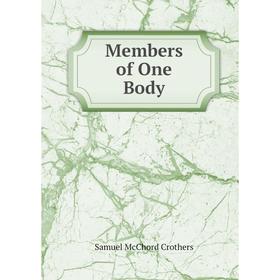 

Книга Members of One Body
