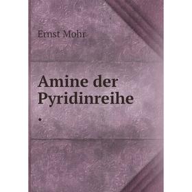 

Книга Amine der Pyridinreihe .