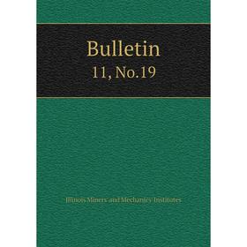 

Книга Bulletin 11, No.19