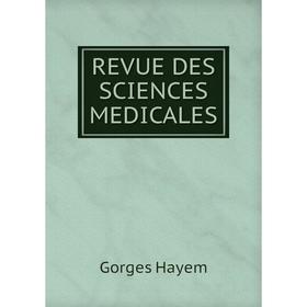 

Книга REVUE DES SCIENCES MEDICALES