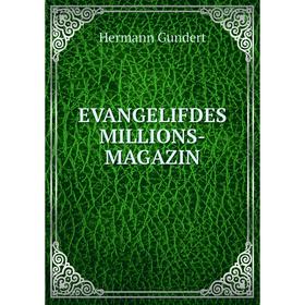 

Книга EVANGELIFDES MILLIONS-MAGAZIN