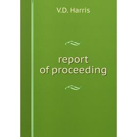 

Книга Report of proceeding