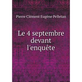 

Книга Le 4 septembre devant l'enquête