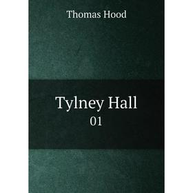 

Книга Tylney Hall 01