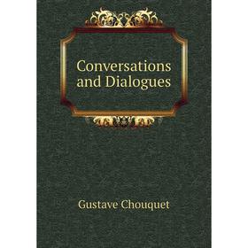 

Книга Conversations and Dialogues