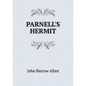 

Книга PARNELL'S HERMIT