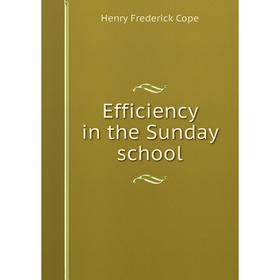 

Книга Efficiency in the Sunday school