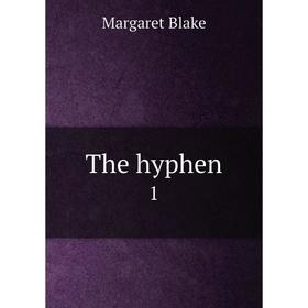 

Книга The hyphen 1