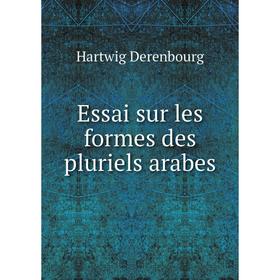

Книга Essai sur les formes des pluriels arabes