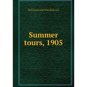 

Книга Summer tours, 1905