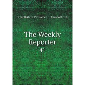 

Книга The Weekly Reporter 41