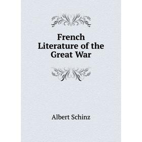 

Книга French Literature of the Great War