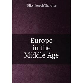 

Книга Europe in the Middle Age