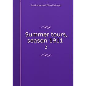 

Книга Summer tours, season 1911 2