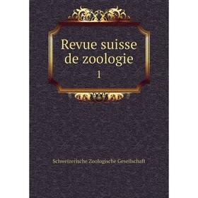 

Книга Revue suisse de zoologie 1