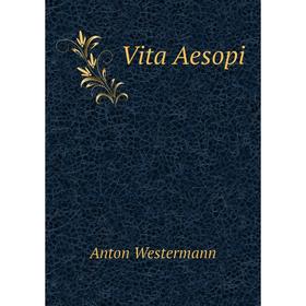 

Книга Vita Aesopi