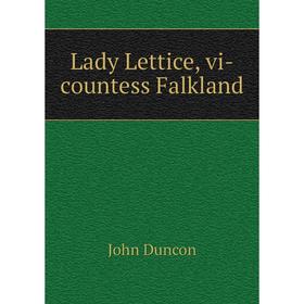 

Книга Lady Lettice, vi-countess Falkland