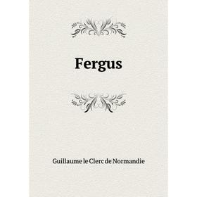 

Книга Fergus