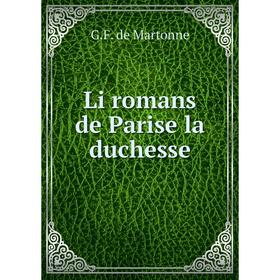 

Книга Li romans de Parise la duchesse
