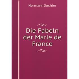 

Книга Die Fabeln der Marie de France