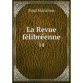

Книга La Revue félibréenne 14