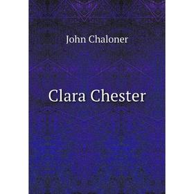 

Книга Clara Chester