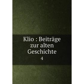 

Книга Klio: Beiträge zur alten Geschichte 4