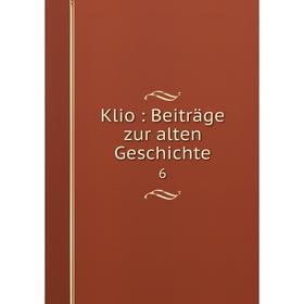

Книга Klio: Beiträge zur alten Geschichte 6