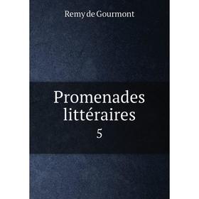 

Книга Promenades littéraires 5