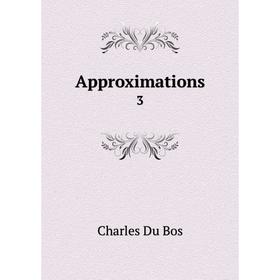 

Книга Approximations 3