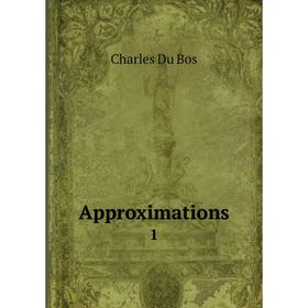 

Книга Approximations 1