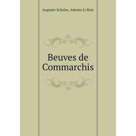 

Книга Beuves de Commarchis