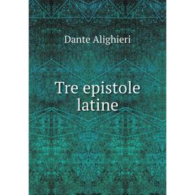 

Книга Tre epistole latine