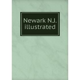 

Книга Newark NJ illustrated