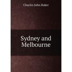 

Книга Sydney and Melbourne