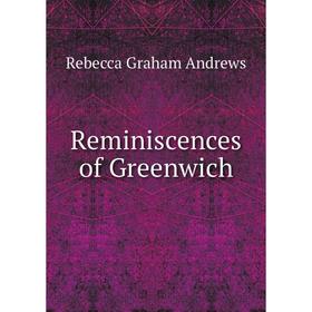 

Книга Reminiscences of Greenwich