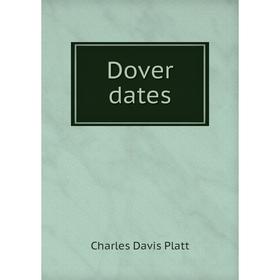 

Книга Dover dates