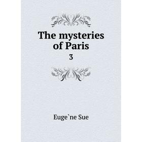 

Книга The mysteries of Paris 3