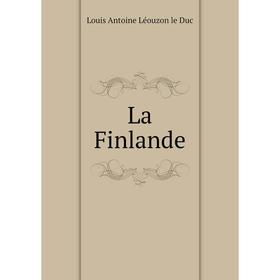 

Книга La Finlande
