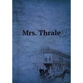 

Книга Mrs Thrale